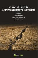 Sürdürülebilir Afet Yönetimi ve İletişimi Sürdürülebilir Afet Yönetimi ve İletişimi