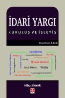İdari Yargı Kuruluş ve İşleyiş İdari Yargı Kuruluş ve İşleyiş