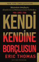 Kendi Kendine Borçlusun Kendi Kendine Borçlusun