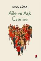Aile ve Aşk Üzerine Aile ve Aşk Üzerine