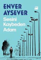 Sesini Kaybeden Adam Sesini Kaybeden Adam
