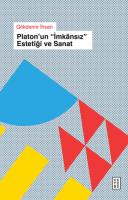Platon’un ''İmkânsız'' Estetiği ve Sanat Platon’un ''İmkânsız'' Estetiği ve Sanat