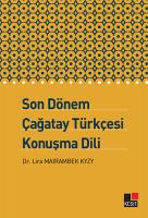 Son Dönem Çağatay Türkçesi Konuşma Dili Son Dönem Çağatay Türkçesi Konuşma Dili
