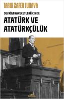 Devrim Hareketleri İçinde Atatürk ve Atatürkçülük Devrim Hareketleri İçinde Atatürk ve Atatürkçülük