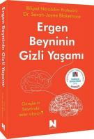 Ergen Beyninin Gizli Yaşamı Ergen Beyninin Gizli Yaşamı