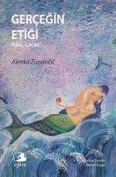 Gerçeğin Etiği Gerçeğin Etiği