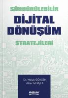 Sürdürülebilir Dijital Dönüşüm Stratejileri Sürdürülebilir Dijital Dönüşüm Stratejileri