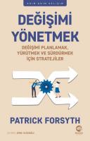 Değişimi Yönetmek Değişimi Yönetmek