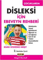 Çocuklarda Disleksi İçin Ebeveyn Rehberi Çocuklarda Disleksi İçin Ebeveyn Rehberi