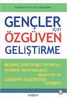 Gençler İçin Özgüven Geliştirme Gençler İçin Özgüven Geliştirme