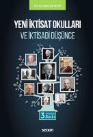 Yeni İktisat Okulları ve İktisadi Düşünce Yeni İktisat Okulları ve İktisadi Düşünce