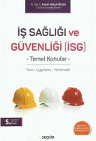 İş Sağlığı ve Güvenliği (İSG) İş Sağlığı ve Güvenliği (İSG)