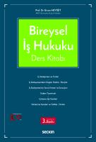 Bireysel İş Hukuku Ders Kitabı Bireysel İş Hukuku Ders Kitabı