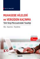 Muhasebe Hileleri ve Vergiden Kaçınma Muhasebe Hileleri ve Vergiden Kaçınma