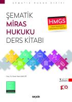 Şematik Miras Hukuku Ders Kitabı Şematik Miras Hukuku Ders Kitabı