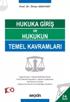 Hukuka Giriş ve Hukukun Temel Kavramları Hukuka Giriş ve Hukukun Temel Kavramları