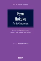 Eşya Hukuku Pratik Çalışmaları