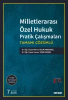 Milletlerarası Özel Hukuk Pratik Çalışmaları Milletlerarası Özel Hukuk Pratik Çalışmaları