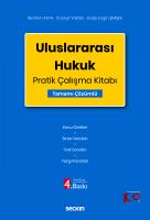 Uluslararası Hukuk Pratik Çalışma Kitabı Tamamı Çözümlü Uluslararası Hukuk Pratik Çalışma Kitabı Tamamı Çözümlü