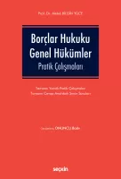 Borçlar Hukuku Genel Hükümler Pratik Çalışmaları