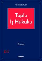 Toplu İş Hukuku Toplu İş Hukuku