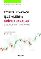 Forex Piyasası İşlemleri ve Kripto Paralar Forex Piyasası İşlemleri ve Kripto Paralar