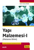 Yapı Malzemesi – I (Malzeme Bilimi) Yapı Malzemesi – I (Malzeme Bilimi)
