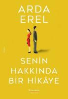Senin Hakkında Bir Hikaye Senin Hakkında Bir Hikaye