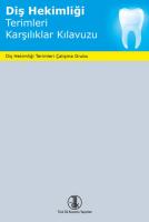 Diş Hekimliği Terimleri Karşılıklar Kılavuzu 2023 (Ciltli) Diş Hekimliği Terimleri Karşılıklar Kılavuzu 2023 (Ciltli)