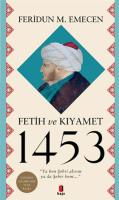 Fetih ve Kıyamet 1453 Fetih ve Kıyamet 1453