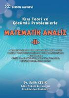Kısa Teori ve Çözümlü Problemlerle Matematik Analiz 2 Kısa Teori ve Çözümlü Problemlerle Matematik Analiz 2