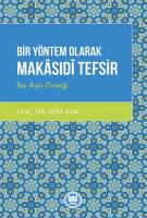 Bir Yöntem Olarak Makasıdi Tefsir Bir Yöntem Olarak Makasıdi Tefsir