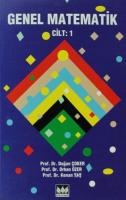 Genel Matematik Cilt: 1 Genel Matematik Cilt: 1