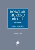 Borçlar Hukuku Bilgisi - Genel Hükümler Borçlar Hukuku Bilgisi - Genel Hükümler
