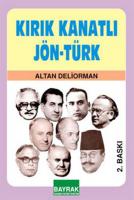 Kırık Kanatlı Jön-Türk Kırık Kanatlı Jön-Türk
