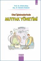 Otel İşletmelerinde Mutfak Yönetimi