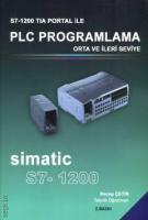 S7– 1200 TIA Portal ile PLC Programlama Orta ve
İleri Seviye