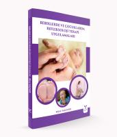 Bebek ve Çocuklarda Refleksoloji Terapi
Uygulamaları