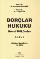 Borçlar Hukuku Genel Hükümler Cilt 2 ( 19.BASKI ) Borçlar Hukuku Genel Hükümler Cilt 2 ( 19.BASKI )