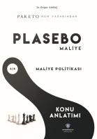 PLASEBO MALİYE Maliye Politikası Konu Anlatımı PLASEBO MALİYE Maliye Politikası Konu Anlatımı