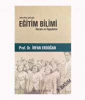 Gelenekten Geleceğe Eğitim Bilimi Kuram ve Uygulama Gelenekten Geleceğe Eğitim Bilimi Kuram ve Uygulama
