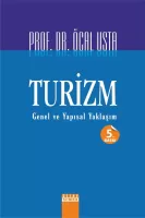Turizm Genel ve Yapısal Yaklaşım