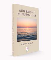 GÜN BATIMI KONUŞMALARI GÜN BATIMI KONUŞMALARI