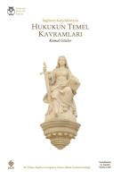 Hukukun Temel Kavramları Hukukun Temel Kavramları