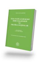 İcra ve İflas Hukuku Ders Malzemesi ve Pratik Çalışmalar İcra ve İflas Hukuku Ders Malzemesi ve Pratik Çalışmalar