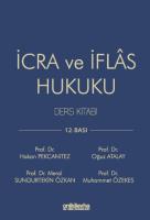 İcra ve İflas Hukuku Ders Kitabı İcra ve İflas Hukuku Ders Kitabı