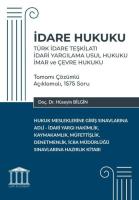 İdare Hukuku - Türk İdare Teşkilatı, İdari Yargılama Usul Hukuku, İmar ve Çevre Hukuku İdare Hukuku - Türk İdare Teşkilatı, İdari Yargılama Usul Hukuku, İmar ve Çevre Hukuku