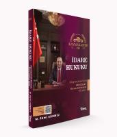 Kaymakamım İdare Hukuku Kaymakamlık Mevzuat Konu Anlatım Kitabı Kaymakamım İdare Hukuku Kaymakamlık Mevzuat Konu Anlatım Kitabı