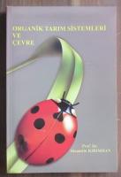 Organik Tarım Sistemleri ve Çevre Organik Tarım Sistemleri ve Çevre