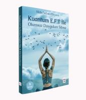 Kuantum E.F.T ile Olumsuz Duyguları Silme